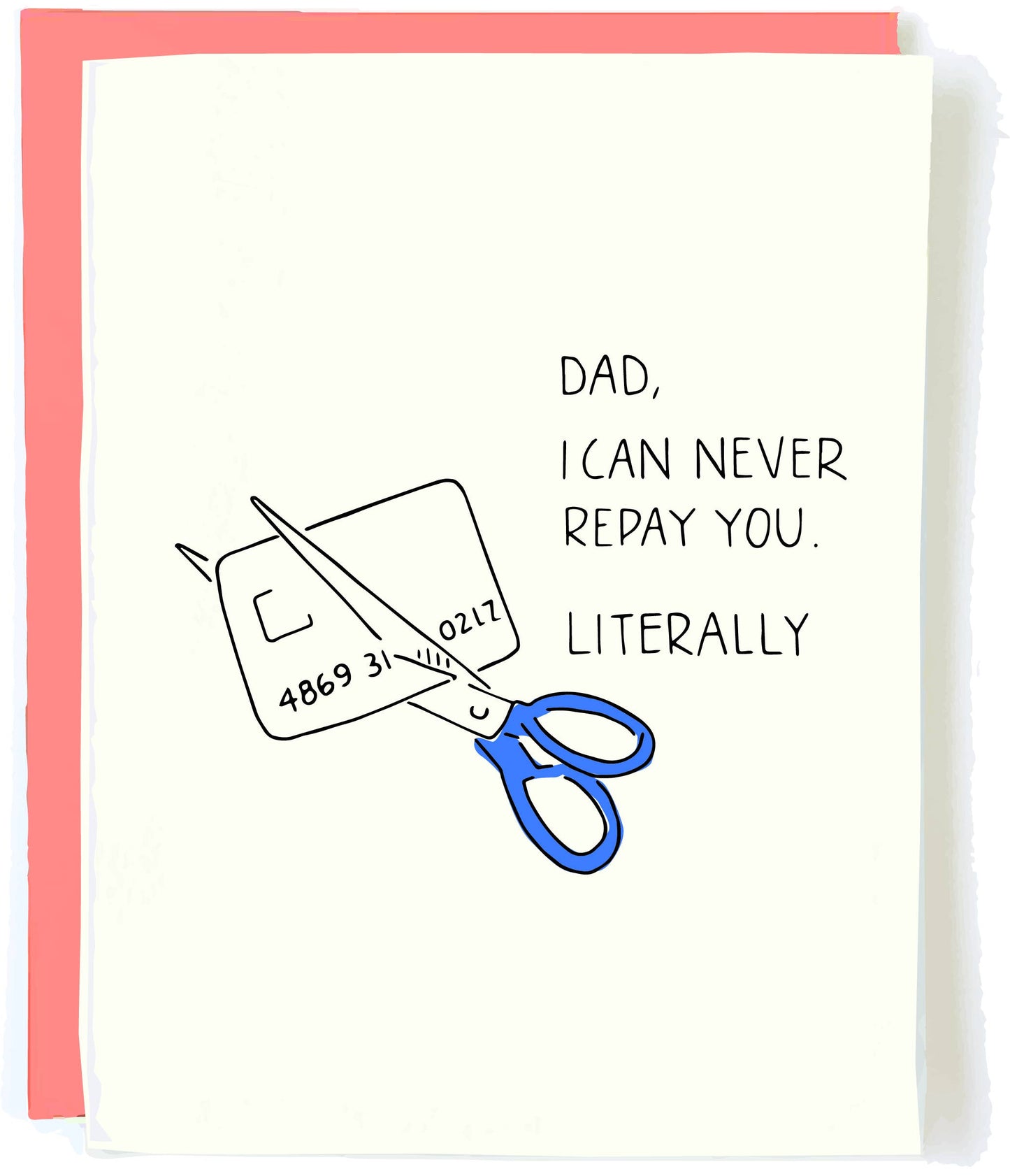 I Can Never Repay You: Father's Day Card
