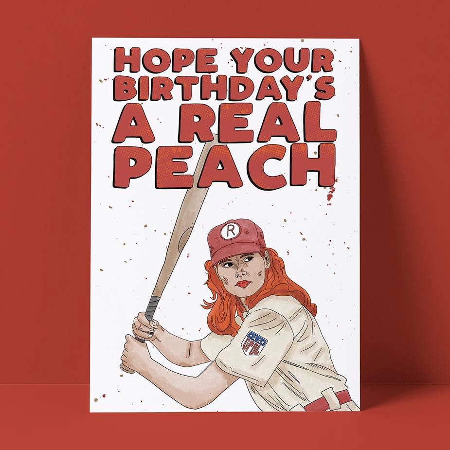 Hope Your Birthday's a Real Peach: Birthday Card