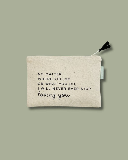 Hearts Small Canvas Zipper Pouch: Never Stop Loving You