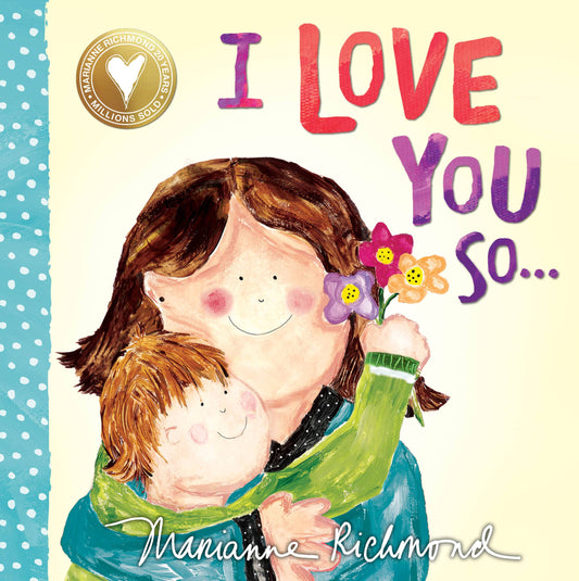 I Love You So: Board Book