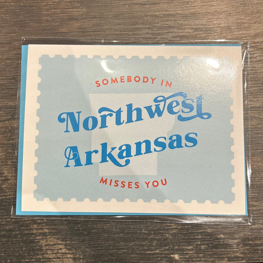 Someone in Northwest Arkansas Misses You Greeting Card