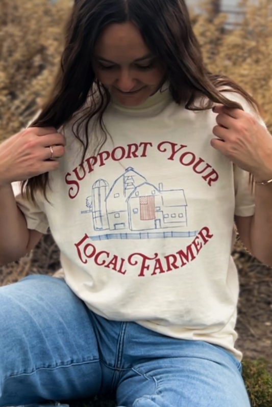 Support Your Local Farmers Graphic Tee