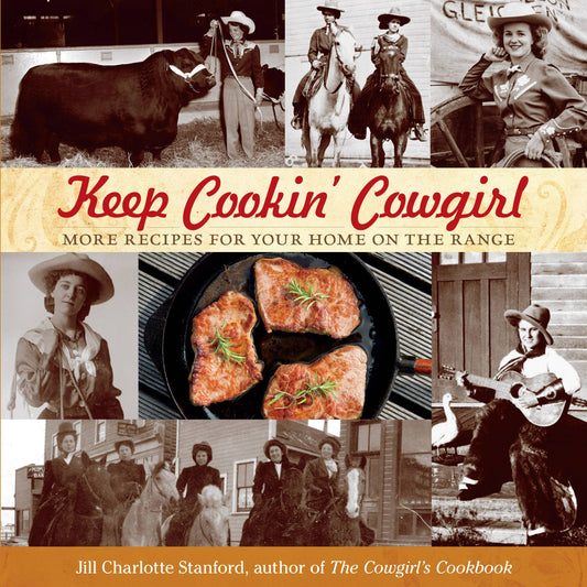 Keep Cookin' Cowgirl Cookbook