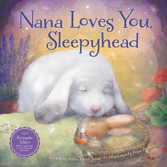 Nana Loves You, Sleepyhead: Children's Book