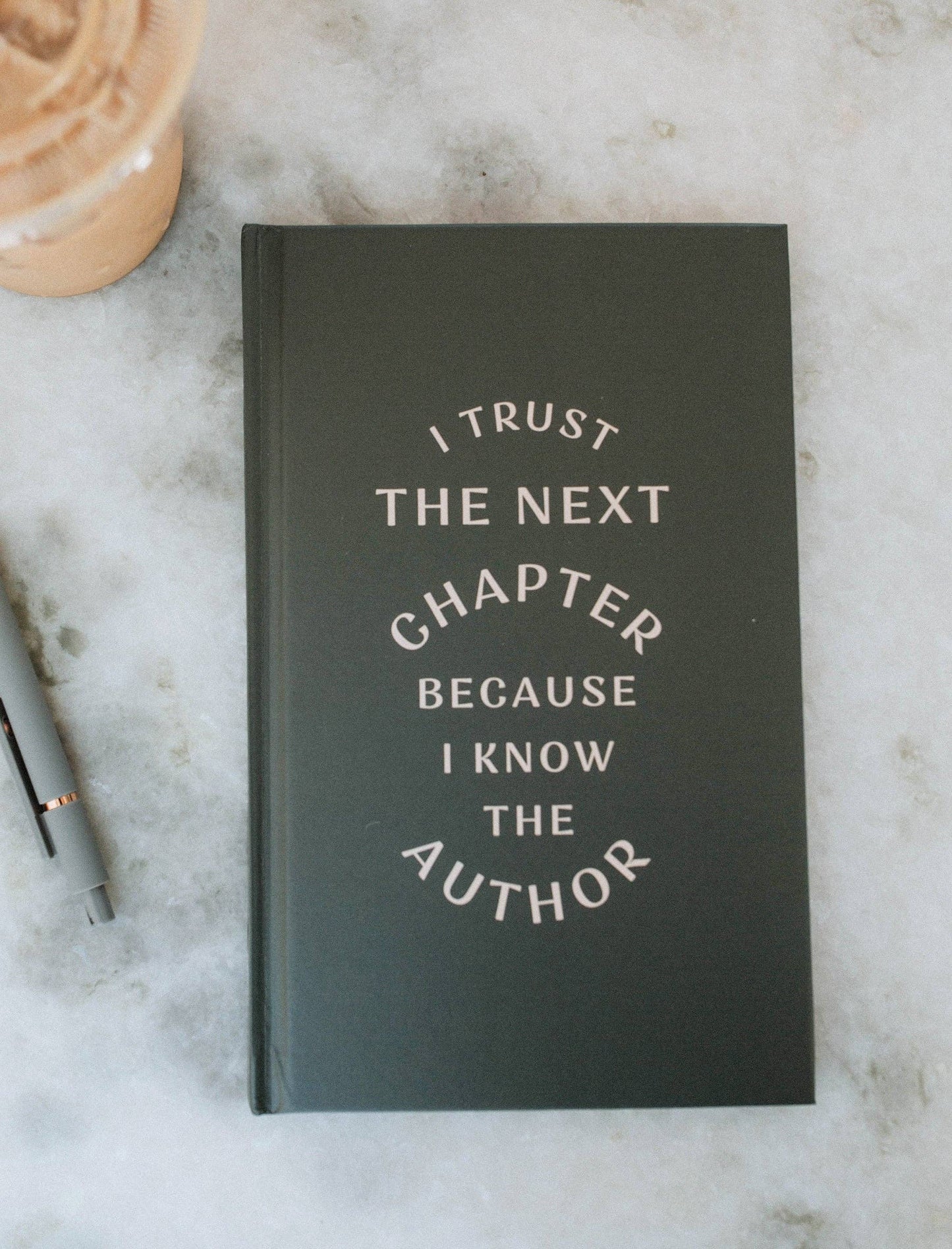 Hardcover Journal: I trust the next chapter