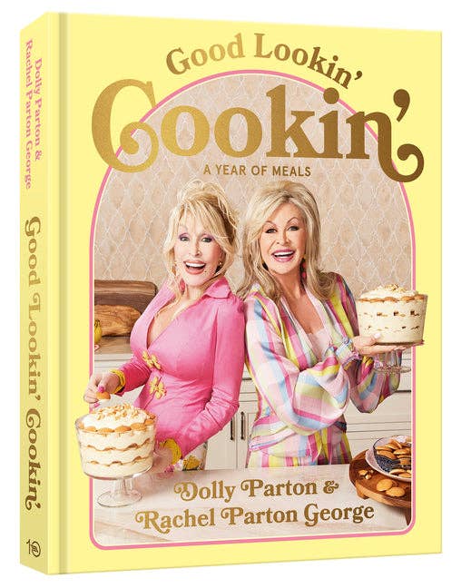 Good Lookin' Cookin': A Year of Meals Cookbook