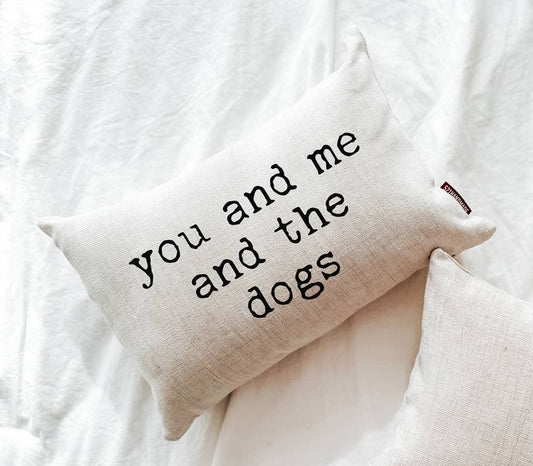 You And Me And The Dogs 12x18in Pillow