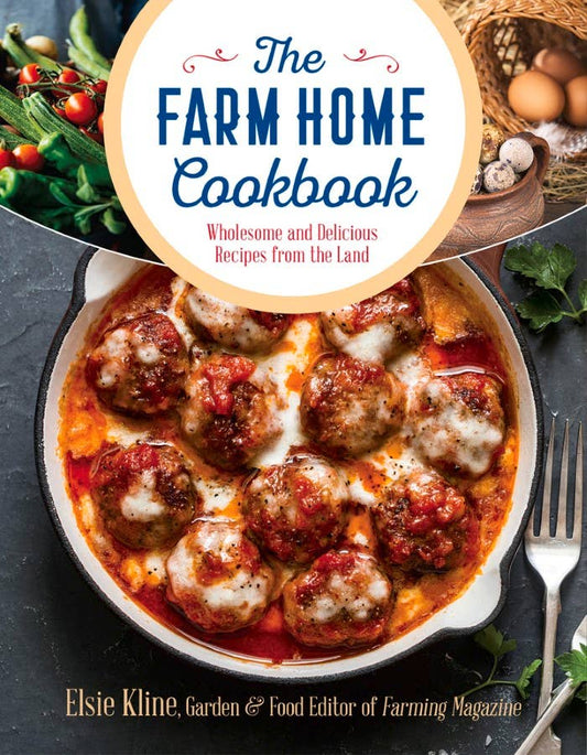 The Farm Home Cookbook