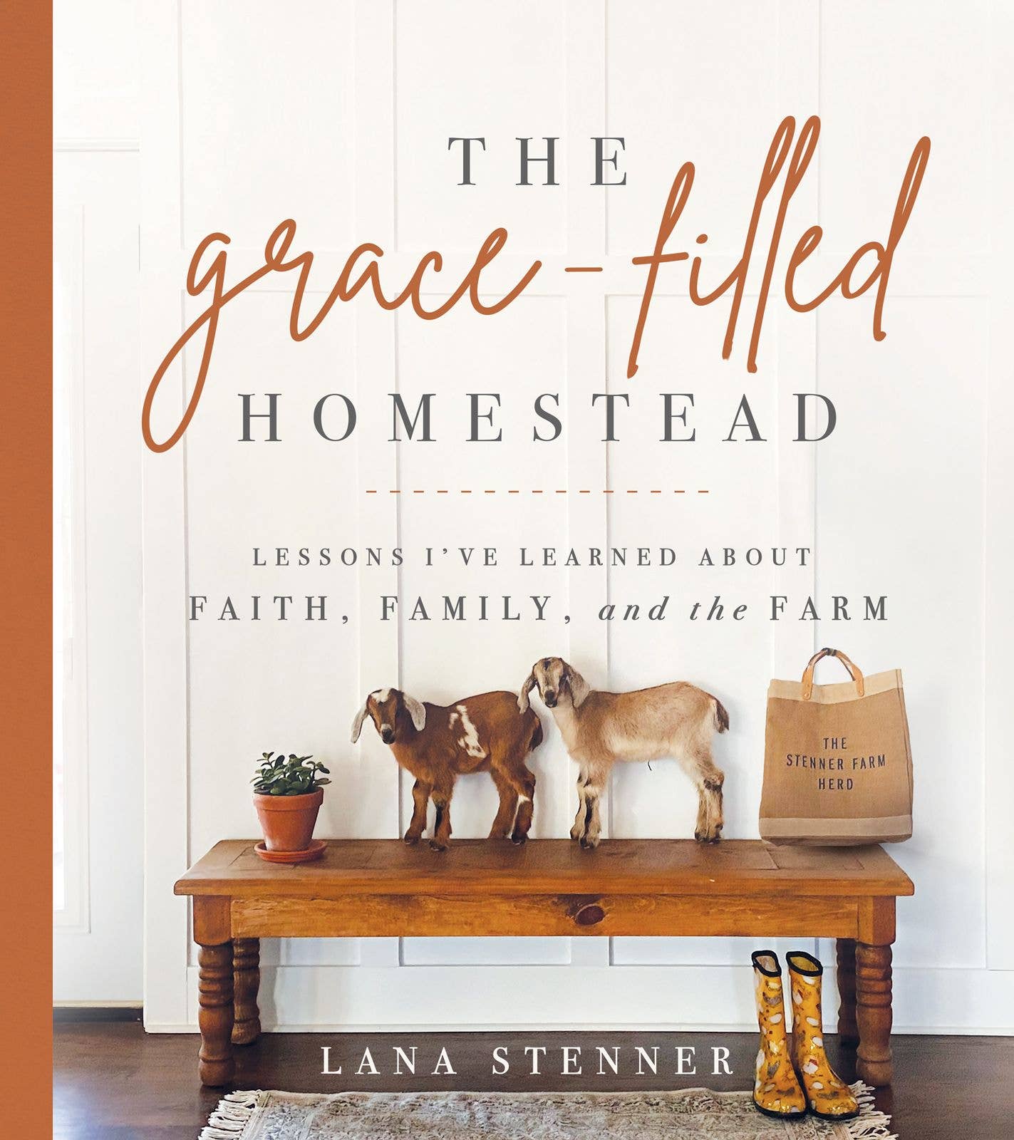 The Grace-Filled Homestead Book