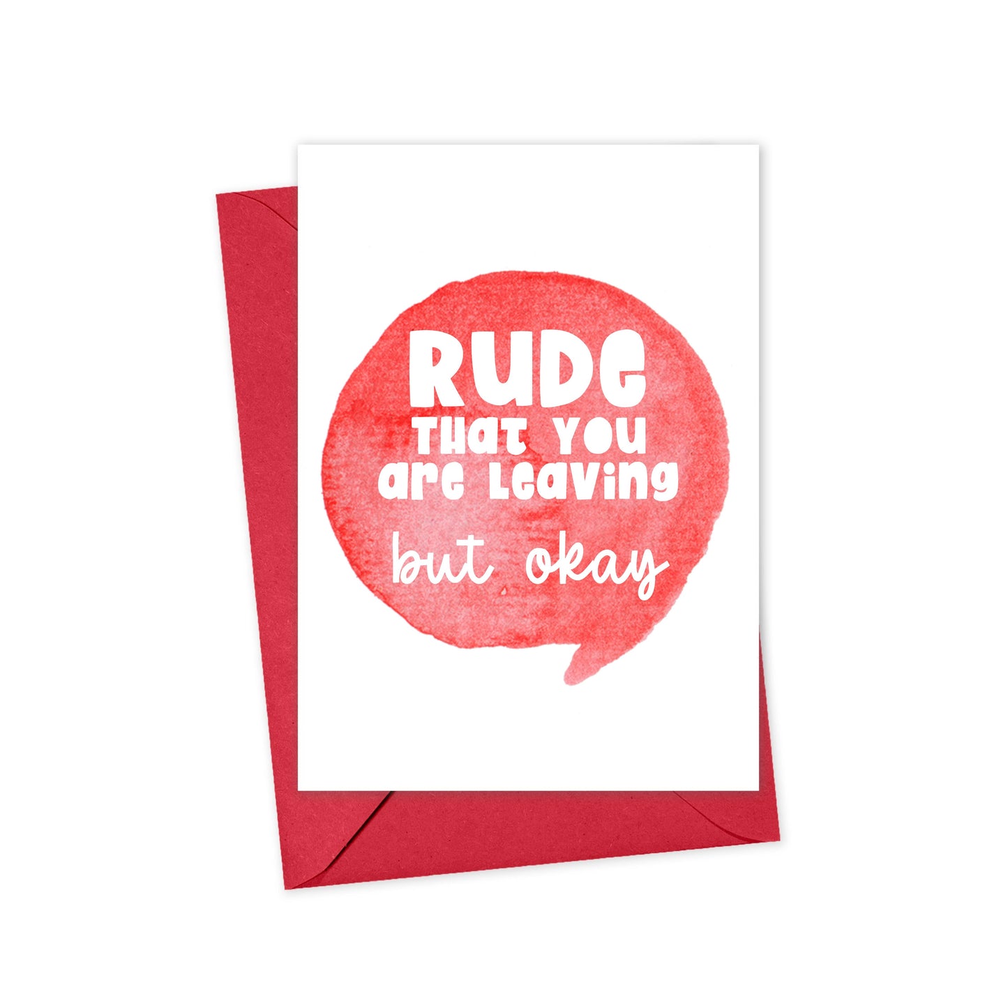 Rude Funny Going Away Card