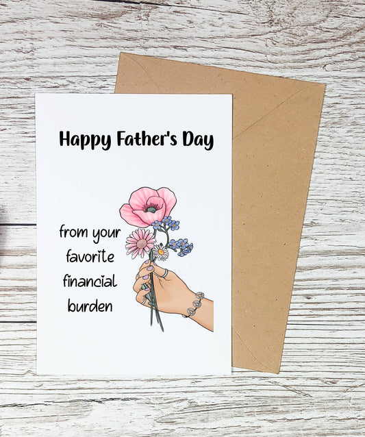 Your Favorite Financial Burden: Fathers Day Card